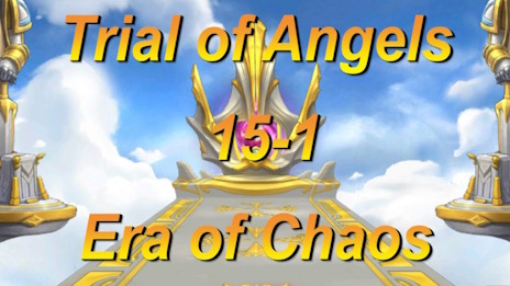 Trial of Angels 15-1 || Era of Chaos